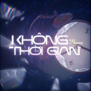 Không "Thời Gian" (Explicit)