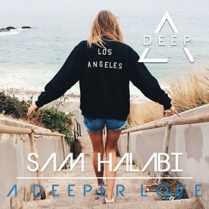 A deeper love(Sam Halabi Remix)