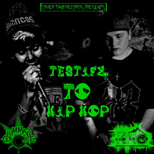 Testify to Hip-Hop (feat. Native King)