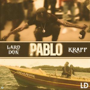 Pablo (feat. kraff Gad) [Explicit]