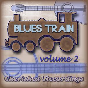 Blues Train, Vol. 2