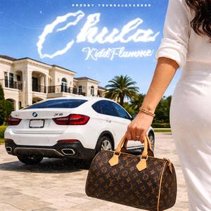 Chula (feat. YoungAlexander) (Explicit)