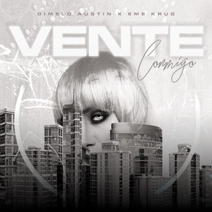 Vente Conmigo(feat. Eme Krug) (Explicit)