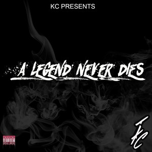 A Legend Never Dies (Explicit)