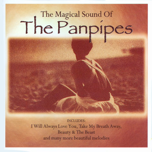 The Magical Sound Of The Panpies