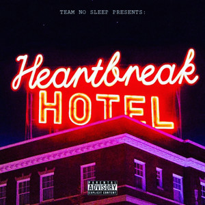 Heartbreak Hotel (Explicit)