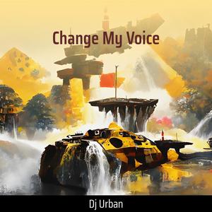 Change My Voice