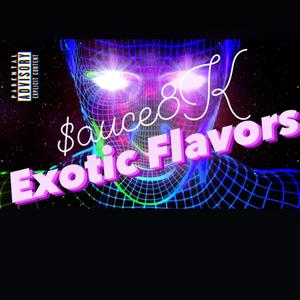 Exotic Flavors (Explicit)