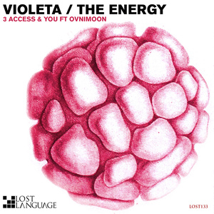 Violeta / The Energy