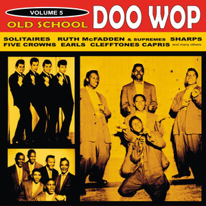 Old School Doo Wop, Vol. 5