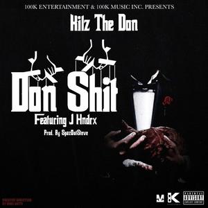 Don **** (feat. J Hndrx) (Explicit)