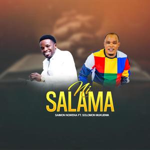 Ni Salama (feat. Solomon Mkubwa)