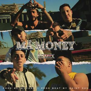 Ma Money (feat. Negro Corleone) [Remix] [Explicit]