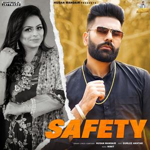 Safety (feat. Gurlez Akhtar)