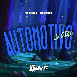 Automotivo 3 Oitão (Explicit)