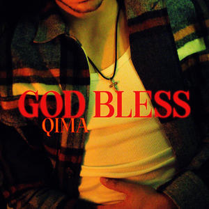 God Bless (Explicit)