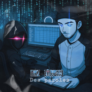 INKZ ZYEUBLEU Des paroles (Explicit)