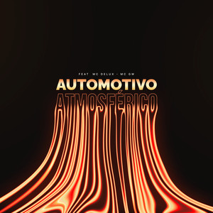 Automotivo Atmosférico (Explicit)