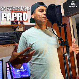 Sin Comentario (feat. Papro)