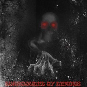 Surrounded By Demons (Explicit)