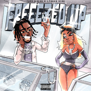 FREEZED UP (Explicit)