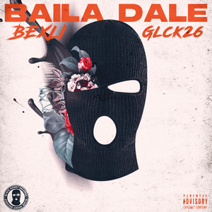 Baila Dale (Explicit)