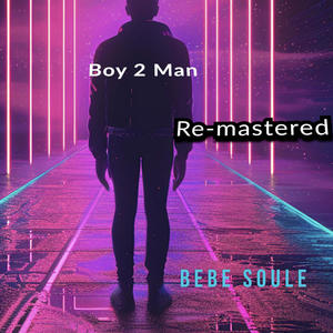 Boy 2 Man (Explicit)