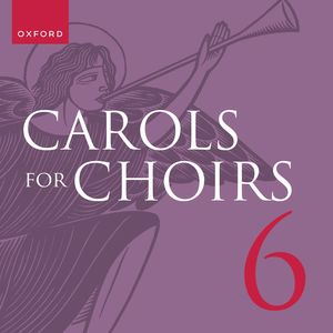 Carols for Choirs 6