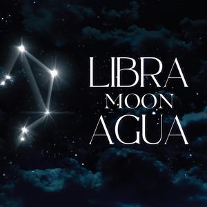 Libra Moon Agua (Explicit)