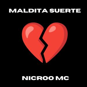maldita suerte
