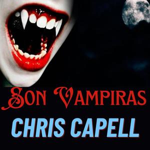 Son Vampiras (Explicit)