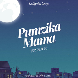 Pumzika Mama - Acoustic - (Speed Up)