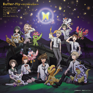 Butter-Fly ～ tri.Version ～