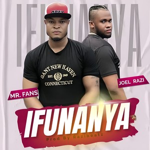 Ifunanya Ft. Joel Razi