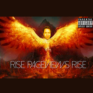 Rise Pageviews Rise (Explicit)