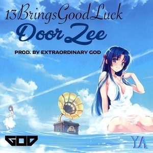 Door Zee(feat. Extraordinary God) (Explicit)