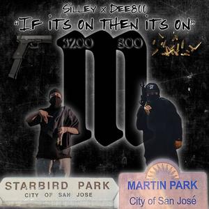 If It's On Then It's On (feat. DEE800) (Explicit)