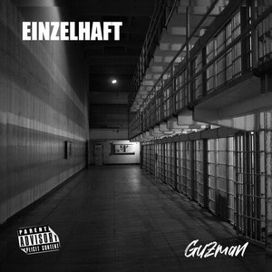 Einzelhaft (Explicit)