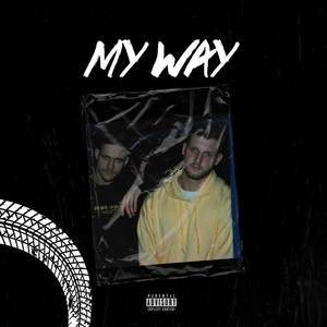 BTWRKS - my way (Explicit)
