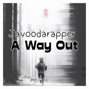 A Way Out (Explicit)