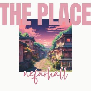 The Place