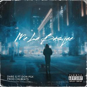 Me La Busque(feat. Don Pgk)