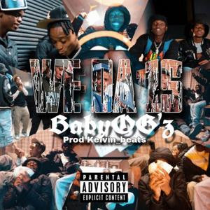 WE DA 1S (feat. KelvinBeatz, DoggyDee, StonerKeed & Roxtentation) (Explicit)