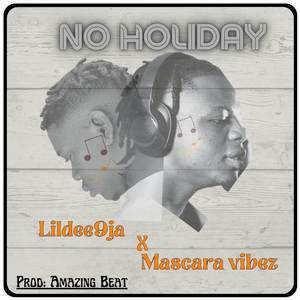 No Holiday (Explicit)