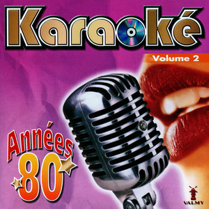 Karaoké années 80 Vol. 2