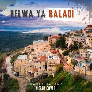 Helwa Ya Baladi (Violin Cover)