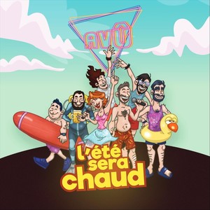 L'Été Sera Chaud