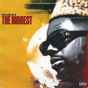 The Biggest (Explicit)