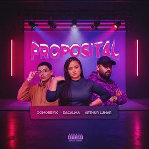 Proposital (Explicit)