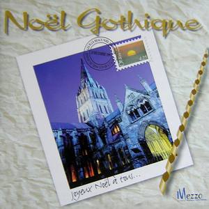 Noëls du Monde (Christmas from the World), Vol. 1/5: Noël Gothique (Gothic Christmas)